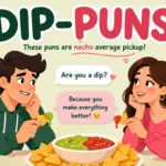 dip-puns