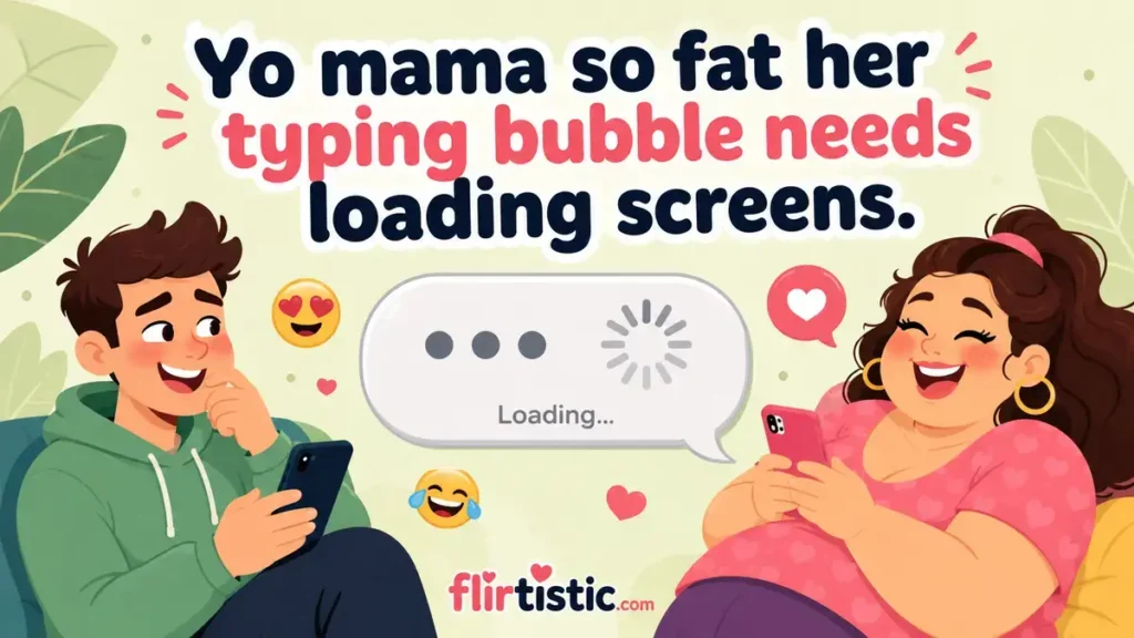 Yo Mama So Fat Jokes For Group Chats