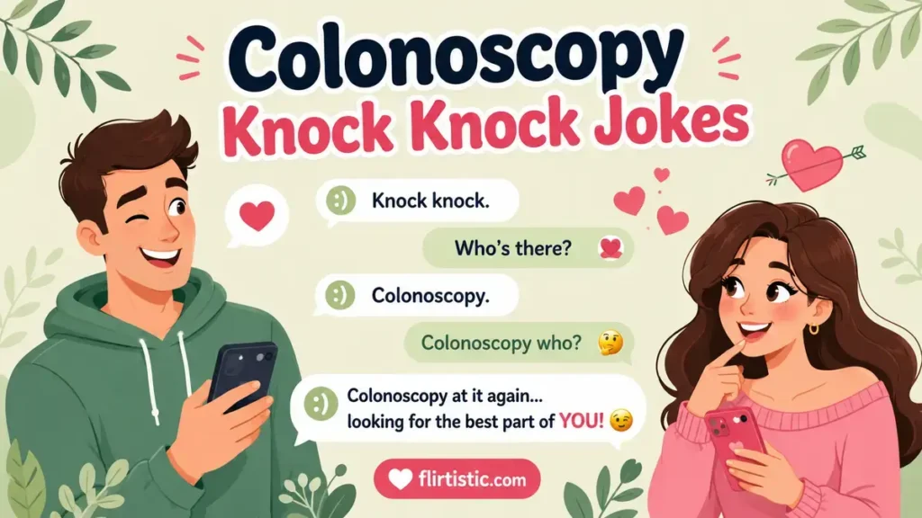 Colonoscopy Knock Knock Jokes