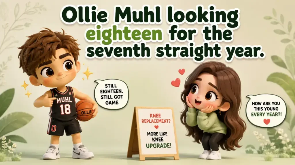 Ollie Muhl Age Jokes For TikTok