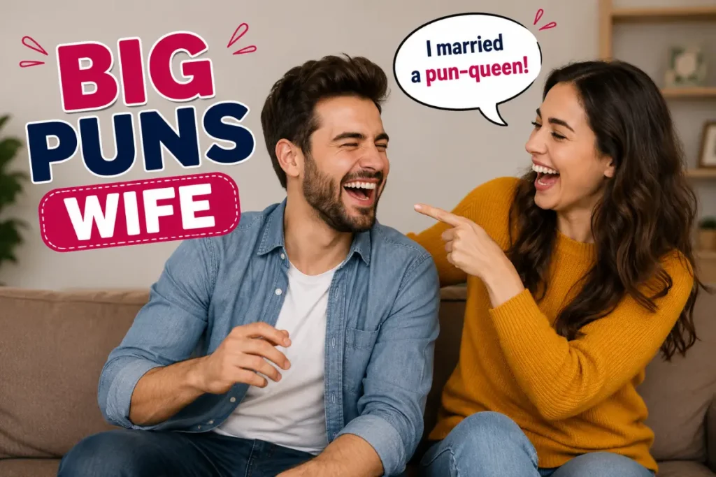 big puns wife